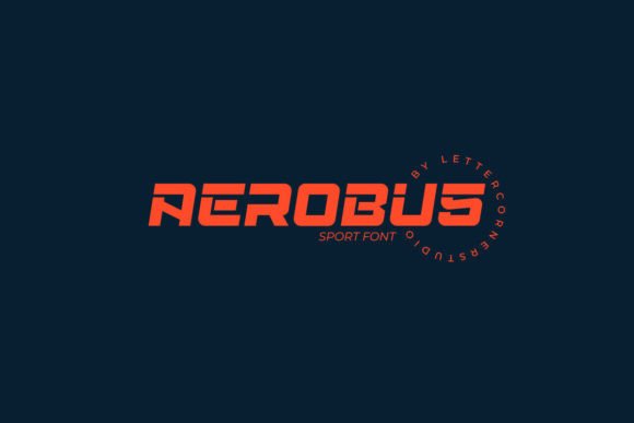 Aerobus: A Display Font That Adds Quiet Confidence to Your Brand