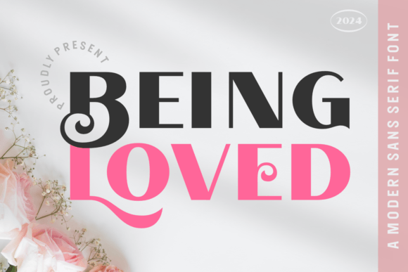Being Loved: A Display Typeface That Makes Your Headlines Unmissable