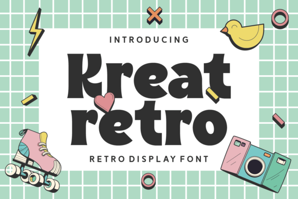 Kreat Retro: A Display Font That Adds Instant Charm to Small Business Branding