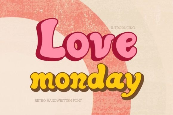 Love Monday: A Display Font That Earns Its Place
