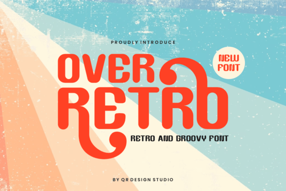 Over Retro: A Display Font That Makes Your Headlines Unmissable